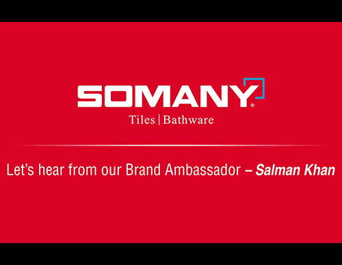 SOMANY | BRAND AMBASSADOR SALMAN KHAN